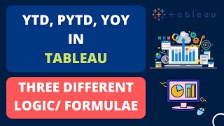 YTD Year to Date PYTD Previous YTD YOY Year on Year in Tableau  Three different Logic [upl. by Alial212]