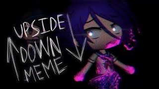 Upside Down Meme  GachaLife Yandere Simulator [upl. by Anniroc]