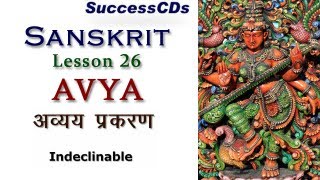 Learn Sanskrit Grammar  AVYA  Indeclinable [upl. by Alleda]