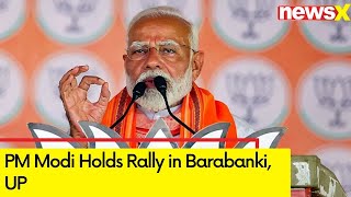 PM Modi Holds Rally in Barabanki UP  BJPs Campaign For 2024 General Elections [upl. by Adel]