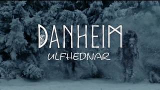 Danheim  Ulfhednar [upl. by Di]