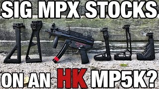 HK MP5K with Sig MPX Stocks [upl. by Anas]