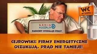 Cejrowski firmy energetyczne oszukują Prąd nie tanieje  Odcinek 889  25032017 [upl. by Semela]