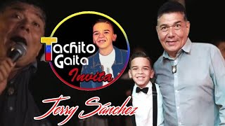 Tachito Gaita Invita ft Jerry Sánchez [upl. by Selway]