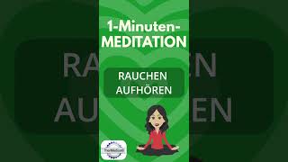 Meditation Rauchen aufhören [upl. by Arliene]