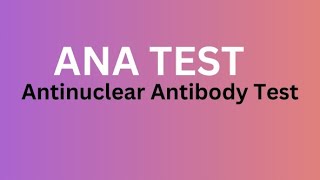 ANA Blood Test  Antinuclear Antibody Test [upl. by Eissat]