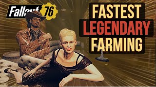 Fastest Way to Farm Legendaries in Fallout 76 Speedrun The Most Sensational Game [upl. by Einahpad941]