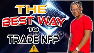 BEST Strategy for Trading NFP  How to trade NFP News [upl. by Weidman]