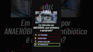 QUIZ DE ANTIBIOTERAPIA  QUESTÕES DE 812 [upl. by Gere]