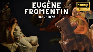 Eugène Fromentin Master of Orientalist Art and Literary Genius [upl. by Noell]