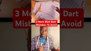 3 More Dress Shirt Dart Mistakes To Avoid [upl. by Nodmac]