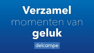 Delcampenet  Verzamel momenten van geluk [upl. by Nalorac]