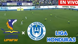 Lobos upnfm vs Victoria EN VIVO liga nacional Honduras apertura jornada 14 futbol hondureño [upl. by Emarej57]