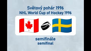 Světový pohár v ledním hokeji 1996 CANSWE semifinále [upl. by Truda]