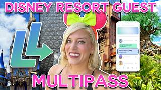 NEW Disney World Multipass The BEST Way To Use It As A WDW Resort Guest  Lightning Lanes 4 Parks [upl. by Ayaros174]