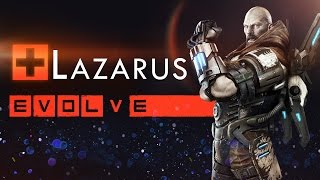 Evolve Stage 2 ● Лазарус  Гайд тактика игры [upl. by Ashby]