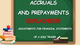 HOW TO MAKE ADJUSTMENTS FOR ACCRUALS AND PREPAYMENTS WITH EXAMPLES [upl. by Esch905]