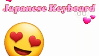 Japanese Keyboard ထည့်နည်း💕 [upl. by Leona]