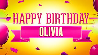 Happy Birthday Olivia [upl. by Neenahs918]