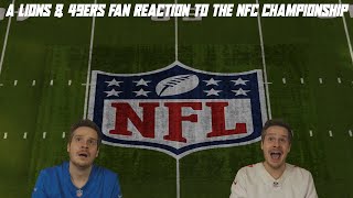 A Lions amp 49ers Fan Reaction to the NFC Championship Game [upl. by Athalee645]