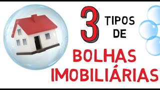 BOLHA IMOBILIÁRIA  3 TIPOS de BOLHAS  COMO SE FORMAM e como se comporta o MERCADO IMOBILIÁRIO [upl. by Bianca132]