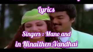 Ennavale Ennavale song lyrics from Ninaithen Vandhai movie [upl. by Ettezus]