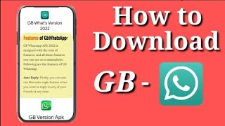 How to Download gb WhatsApp [upl. by Yrtnej24]