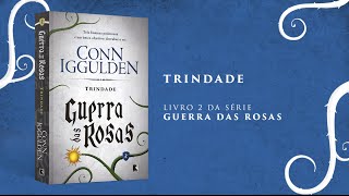 Trindade  Vol 2 Guerra das Rosas de Conn Iggulden [upl. by Sharl]