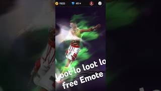 Loot lo loot lo free Emote 😱😱😱😱😱😱😱😱😱😱😱 [upl. by Aliehs953]