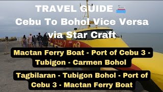 Travel Guide Cebu To Tubigon Bohol via Star Craft and All Our Land Trips [upl. by Llimaj361]