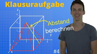 Klausursaufgabe zu Vektorgeometrie Koordinatengeometrie  Abstand berechnen  4 [upl. by Eyoj]