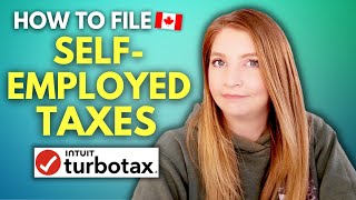 How to File Taxes in Canada  TurboTax SelfEmployed Tutorial [upl. by Yrtnej]