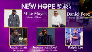 Welcome to New Hope Baptist Church Sunday Morning Worship [upl. by Corb]