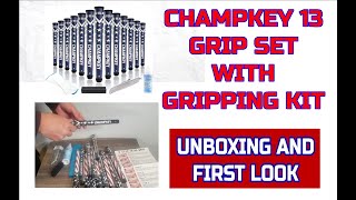 Unboxing Gripping and Comparison CHAMPKEY USA 13 Grip Set With Gripping Kit [upl. by Enaitsirhc]