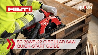 Hilti Nuron SC 30WR22 Cordless Circular Saw  Quickstart Guide [upl. by Nnuahs512]