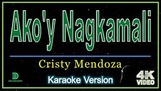 Cristy Mendoza  Akoy Nagkamali karaoke version [upl. by Barnum]