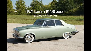 1974 Daimler DS420 Coupe  Cold Start amp Road Test [upl. by Eylatan]