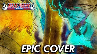 Bleach TYBW Cour 3 EP 2 OST 『Ichigo vs Yhwach』Epic Cover [upl. by Notnats]