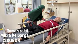 Bapak Opname di Rumah Sakit Mitra Keluarga Cibubur [upl. by Eelyac]