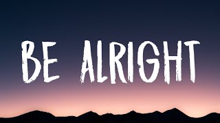 Dean Lewis  Be Alright Lyrics [upl. by Wexler]