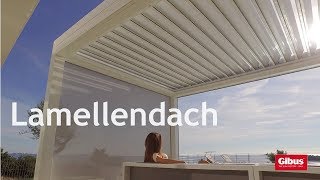 Lamellendach von Gibus  die exklusive Terrassenüberdachung  bei Pina Design [upl. by Danae]