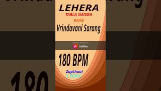 VRUNDAVANI SARANG TEENTAAL 180 BPM tabla lehra tabla lehra 60bpm tabla lehra 100 bpm tabla lehra [upl. by Gem]