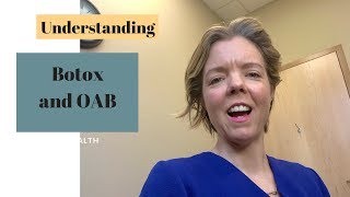 Understanding Botox for urine leakage [upl. by Ytsirhk184]