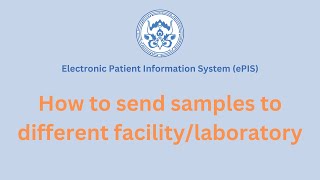 How to send test samples to another facility  ePIS Bhutan [upl. by Jeromy]