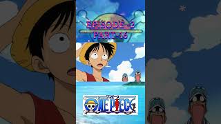 One Piece Episode 2 PART 16  The Great Adventure Begins Luffy Sets Sail OnePiece Pirates Luffy [upl. by Droffilc]