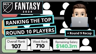 Round 10 MLS Fantasy Player Picks amp Tiers 2024 [upl. by Saul990]