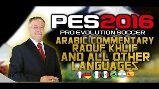 PES 2016 Language Pack  All Languages  Commantaries [upl. by Hnamik]