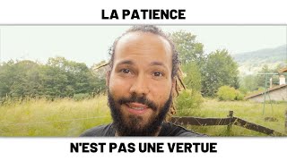 La patience nest pas une vertue Vidéo courte [upl. by Greiner]