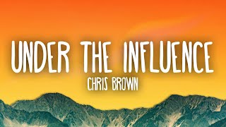 Chris Brown  Under The Influence  Your body language speaks to me [upl. by Wendi]