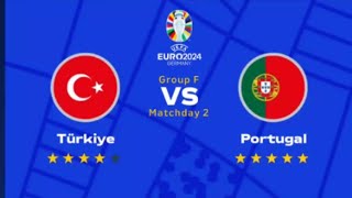 UEFA EURO CUP 2024  TURKIYE VS PORTUGAL  GROUP STAGE  FIFA [upl. by Aninotna]